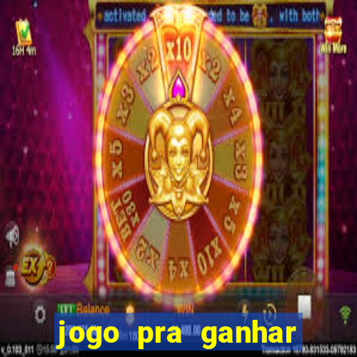 jogo pra ganhar dinheiro sem depositar